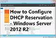 Configure DHCP Reservation in Windows Server 2012 R